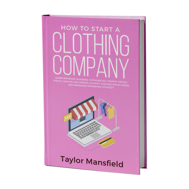 Start a Clothing Company Book Start a Clothing Company Book